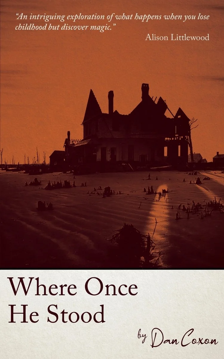 Where Once He Stood — Horror Fiction