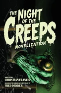 The Night of the Creeps Novelization