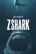 Z-Shark: A Deep Sea Thriller — Horror Fiction