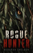Rogue Hunter: A Prehistoric Thriller