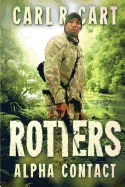 Rotters: Alpha Contact