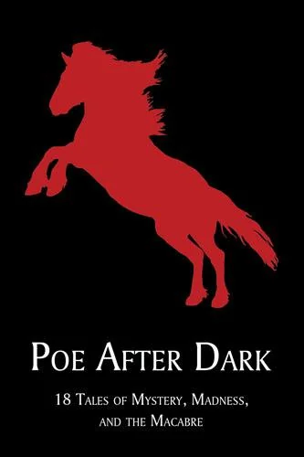 Poe After Dark: 18 Tales of Mystery, Madness, and the Macabre — photo 2