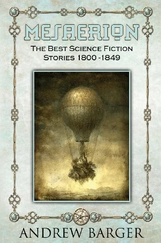 Mesaerion: The Best Science Fiction Stories 1800-1849 — photo 2