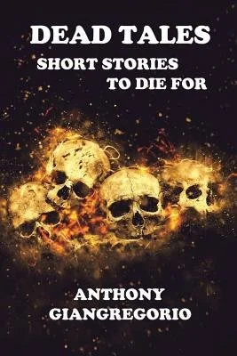 Dead Tales: Short Stories to Die for — photo 2