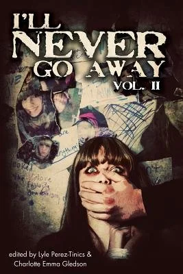 I'll Never Go Away Vol. 2 — photo 2