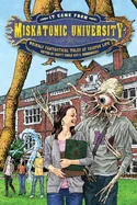 It Came from Miskatonic University: Weirdly Fantastical Tales of Campus Life