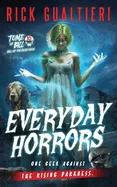 Everyday Horrors: Bill of the Dead Saga