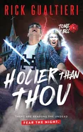 Holier Than Thou: A Horror Comedy