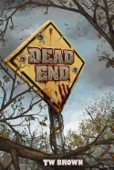 Dead: End