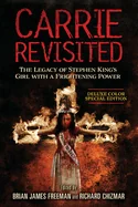 Carrie Revisited: The Legacy of Stephen King's Girl with a Frightening Power (SPECIAL EDITION)