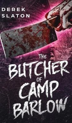 The Butcher of Camp Barlow — photo 2