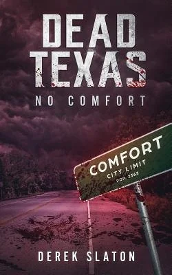 Dead Texas: No Comfort — photo 2