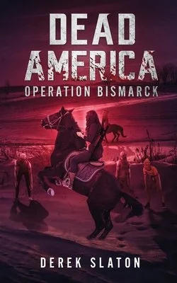 Dead America: Operation Bismarck — photo 2