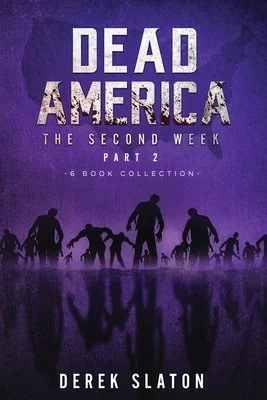 Dead America - The Second Week Part Two - 6 Book Collection — photo 2