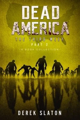 Dead America The Third Week Part Two - 6 Book Collection — photo 2