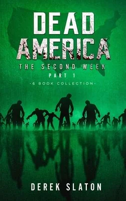 Dead America - The Second Week Part One - 6 Book Collection — photo 2