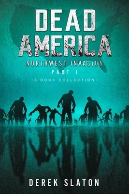 Dead America The Northwest Invasion Part One - 6 Book Collection — photo 2