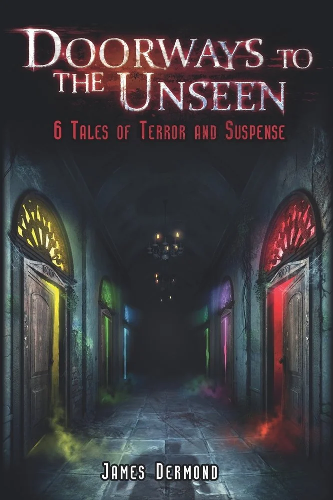 Doorways to the Unseen: 6 Tales of Terror and Suspense — photo 2