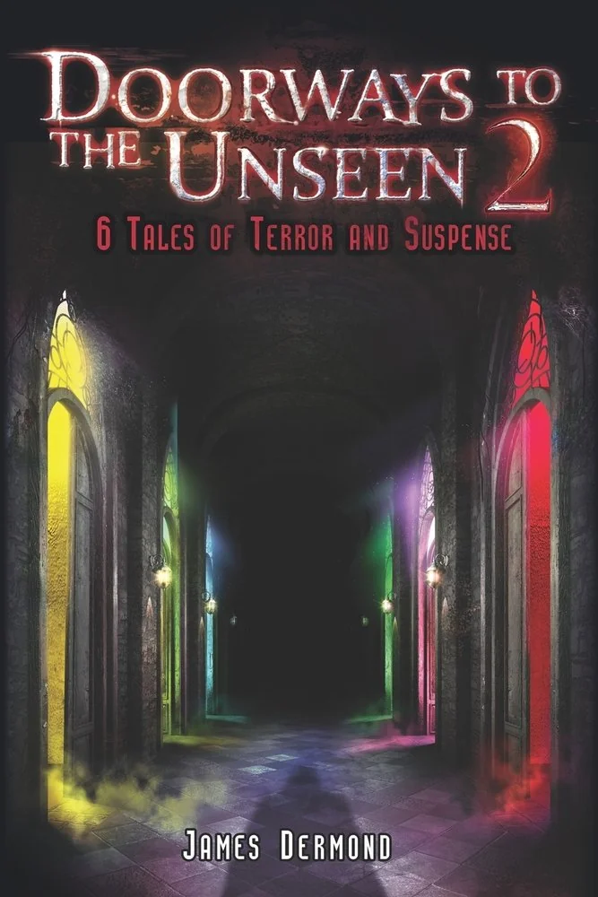 Doorways to the Unseen 2: 6 Tales of Terror and Suspense — photo 2