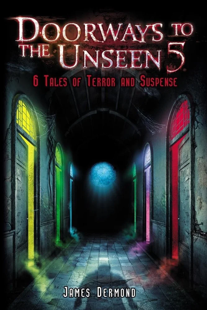 Doorways to the Unseen 5: 6 Tales of Terror and Suspense — photo 2