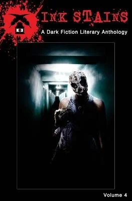 Ink Stains Vol. IV: A Dark Fiction Literary Anthology — photo 2