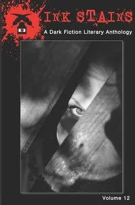 Ink Stains Volume 12: A Dark Fiction Literary Anthology — photo 2