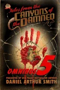 Tales from the Canyons of the Damned: Omnibus No. 5: Color Edition