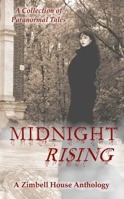 Midnight Rising: A Collection of Paranormal Tales — photo 2