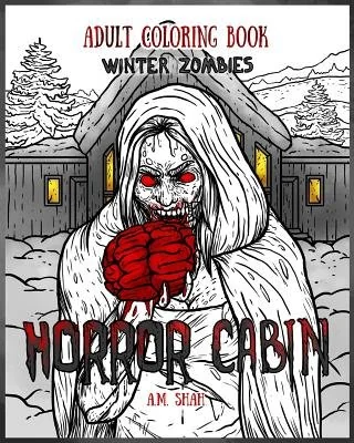 Adult Coloring Book Horror Cabin: Winter Zombies — photo 2
