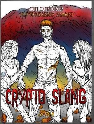 Adult Coloring Book Cryptocurrency Zombies: Crypto Slang — photo 2