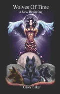Wolves of Time: A New Beginning — Horror Fiction