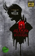 Blood in The Woods