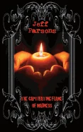 The Captivating Flames of Madness