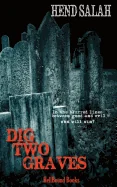 Dig Two Graves