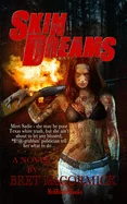 Skin Dreams