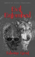 Evil Entombed