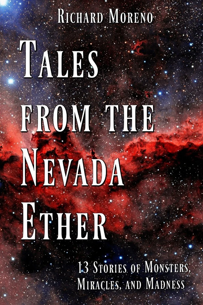 Tales from the Nevada Ether: 13 Stories of Monsters, Miracles, and Madness — photo 2