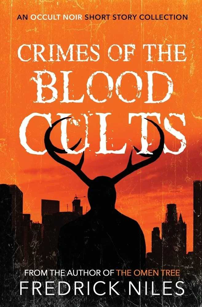 Crimes of the Blood Cults: An Occult Noir Short Story Collection — photo 2