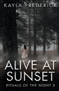 Alive at Sunset