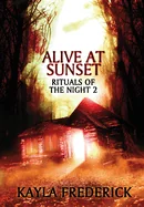 Alive at Sunset