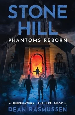 Stone Hill: Phantoms Reborn: A Supernatural Thriller Series Book 2 — photo 2