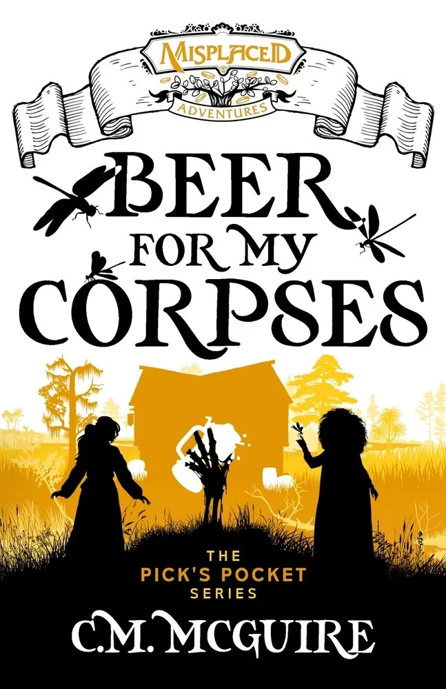 Beer For My Corpses - A Misplaced Adventures Novel — photo 2