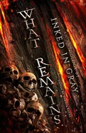 What Remains: An Inked in Gray Anthology — Horror Fiction