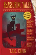 Reassuring Tales (Expanded Edition): The Weird Fiction Short Stories of T.E.D. Klein (Expanded)