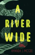 A River Wide