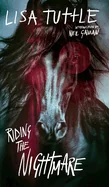 Riding the Nightmare
