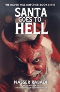 Santa Goes to Hell: A Slasher Horror Novel