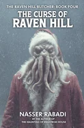 The Curse of Raven Hill: A Slasher Horror Novel
