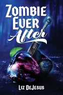 Zombie Ever After — Horror Fiction