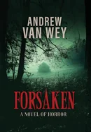 Forsaken: A Novel of Horror